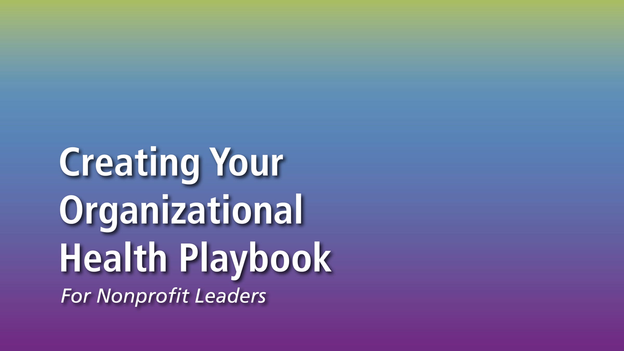 Nov 6 Nonprofit Leaders Training Organizational Health
